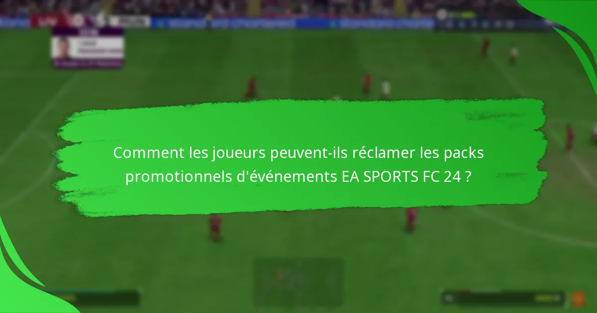 Quels événements saisonniers sont présentés dans EA SPORTS FC 24 ?