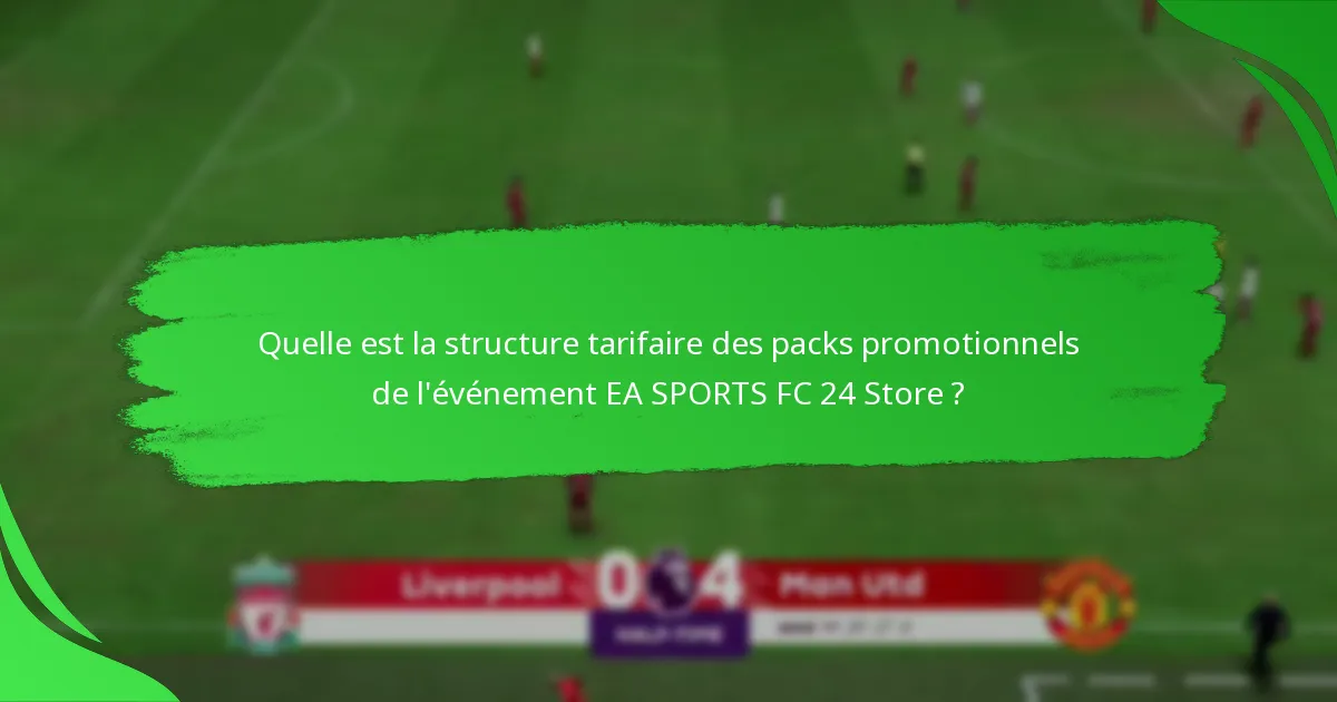 Comment les joueurs peuvent-ils réclamer les packs promotionnels de l’événement EA SPORTS FC 24 Store ?