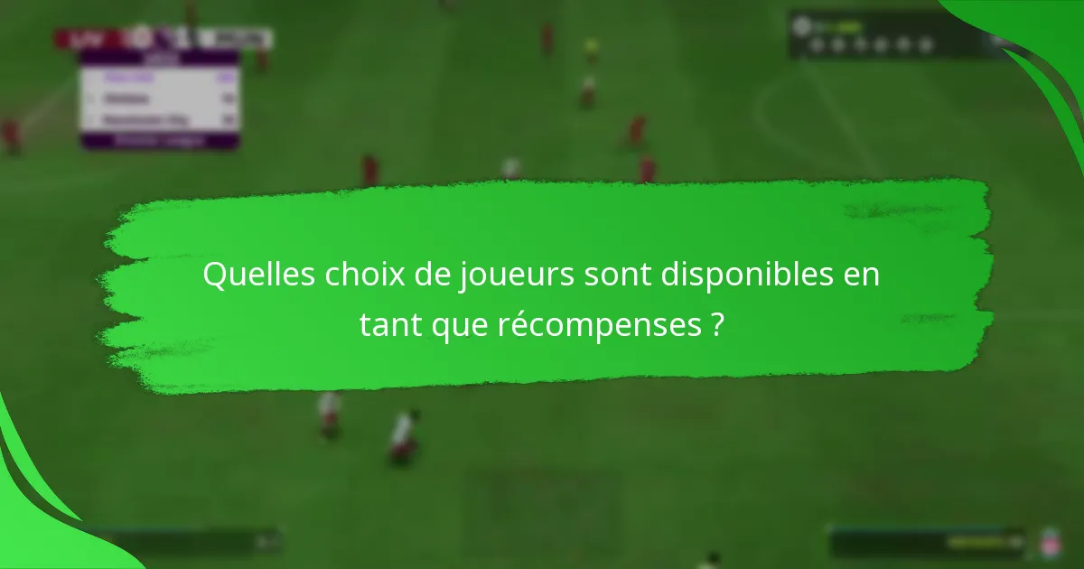 Quelles récompenses peuvent être gagnées en complétant des objectifs ?