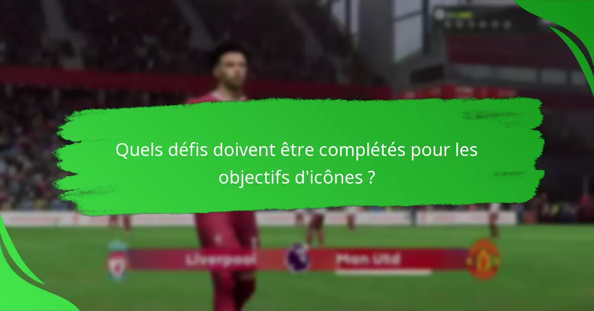 Comment les objectifs d’icônes se comparent-ils aux autres objectifs dans l’équipe ultime ?