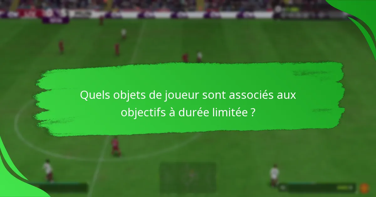 Comment compléter efficacement les objectifs à durée limitée ?