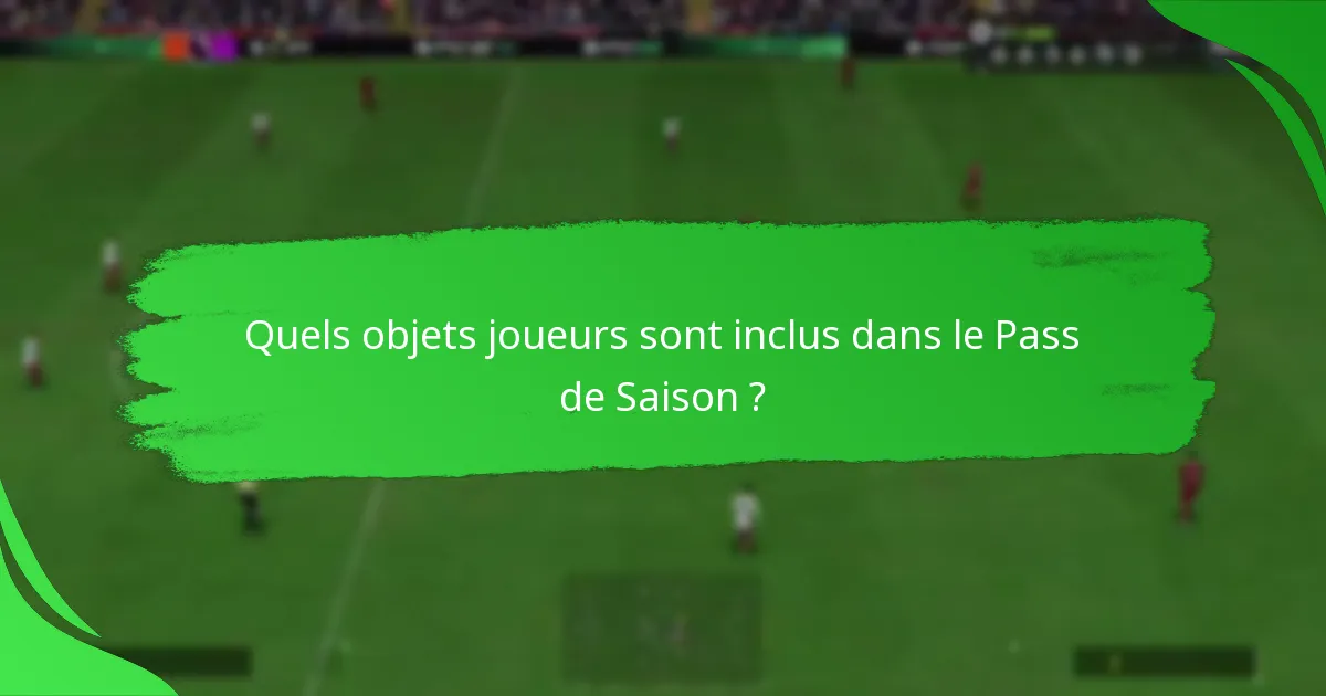 Quelles stratégies maximisent les récompenses du Pass de Saison ?